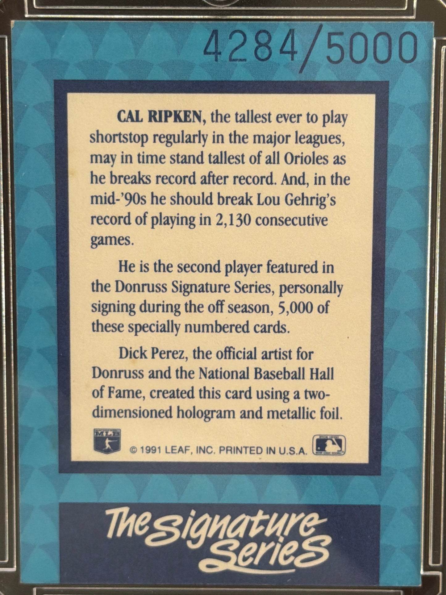 1991 Donruss The Signature Series Cal Ripken Jr. Hologram 4284/5000
