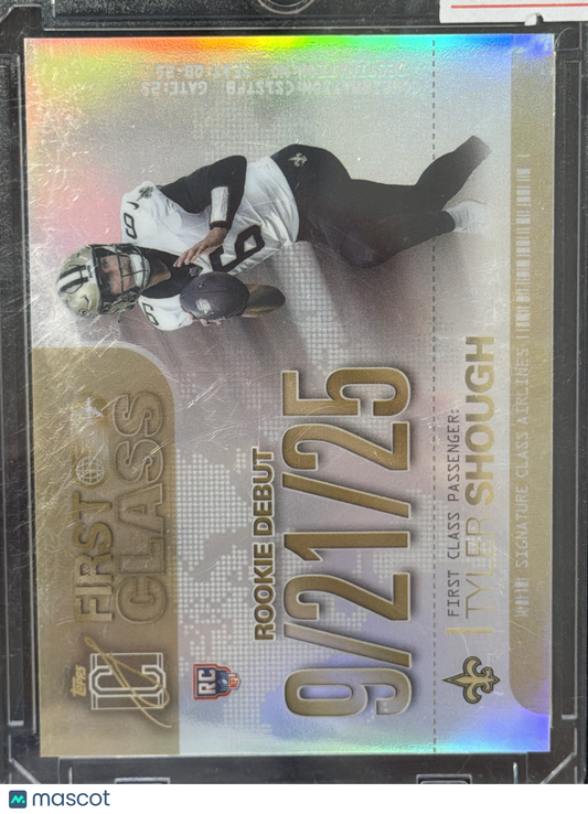 2025 Topps Signature Class First Class Tyler Shough #FC-3 RC