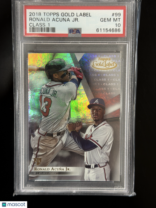 2018 Topps Gold Label Ronald Acuna JR. #99 Class 1 PSA 10