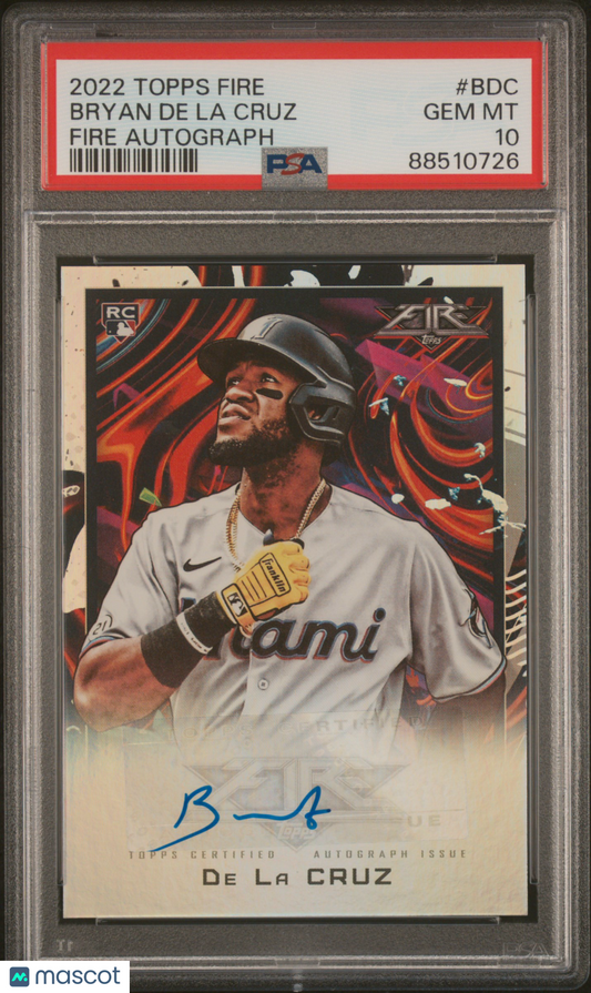 2022 Topps Fire Fire Autographs Bryan De La Cruz #BDC PSA 10